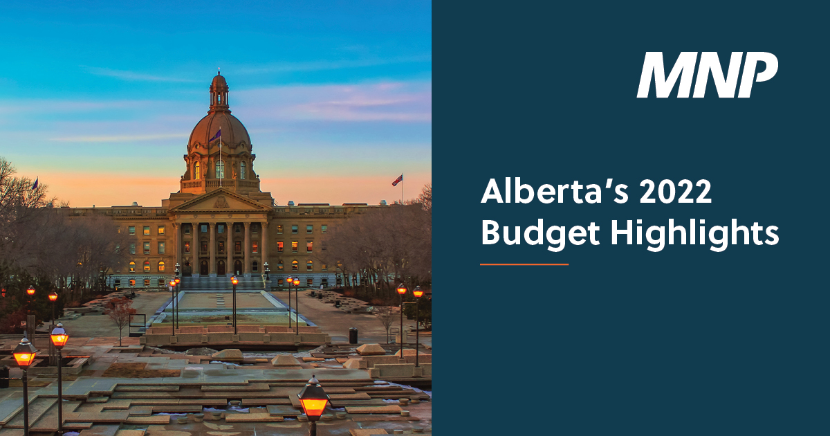 Tax Alberta's 2022 Budget Highlights
